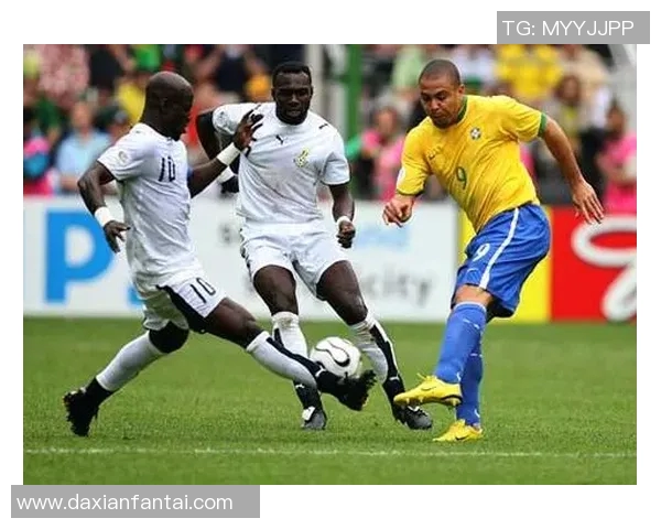 2006年德国世界杯经典对决巴西队与加纳队的精彩瞬间回顾